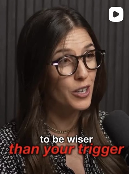 Podcaster on being wiser than your trigger